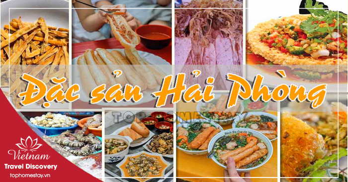 TOP những món ăn ngon Hải Phòng bạn đã thử hết chưa?