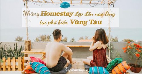 Tổng hợp 100+ Homestay đẹp và rẻ tại Vũng Tàu bạn không thể ngờ đến