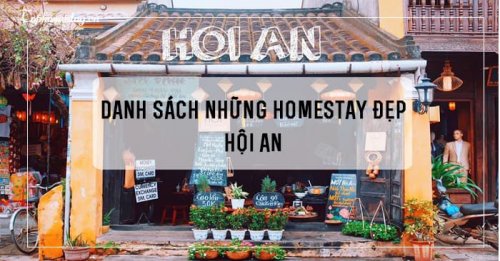 Danh sách những Homestay đẹp tại Hội An