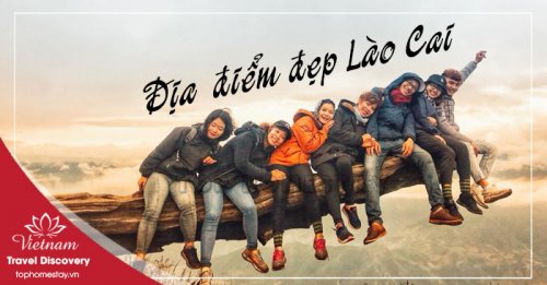 Tổng hợp những địa điểm du lịch nổi tiếng Lào Cai nên đi