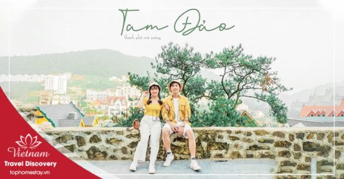 Tour du lịch Tam Đảo 2 ngày 1 đêm