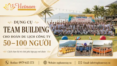 Dụng Cụ Team Building Cho Đoàn Du Lịch Công Ty 50–100 Người
