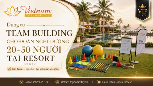 Dụng Cụ Team Building Cho Đoàn Nghỉ Dưỡng 20–50 Người Tại Resort