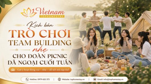 Kịch Bản Trò Chơi Team Building Nhẹ Cho Đoàn Picnic, Dã Ngoại Cuối Tuần