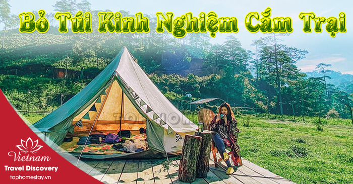 TOP Những lưu ý nằm lòng khi tham gia các gói tour cắm trại / camping