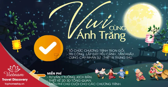 Dịch Vụ Tổ Chức Trung Thu - Phá Cổ - Đêm Lễ Hội Trăng Rằm Trọn Gói