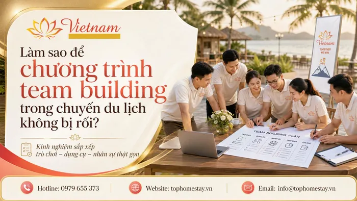 Làm Sao Để Chương Trình Team Building Trong Chuyến Du Lịch Không Bị Rối?