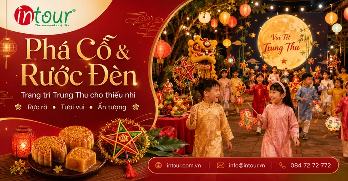 Phá Cỗ, Rước Đèn, Trang Trí Trung Thu Cho Chương Trình Thiếu Nhi