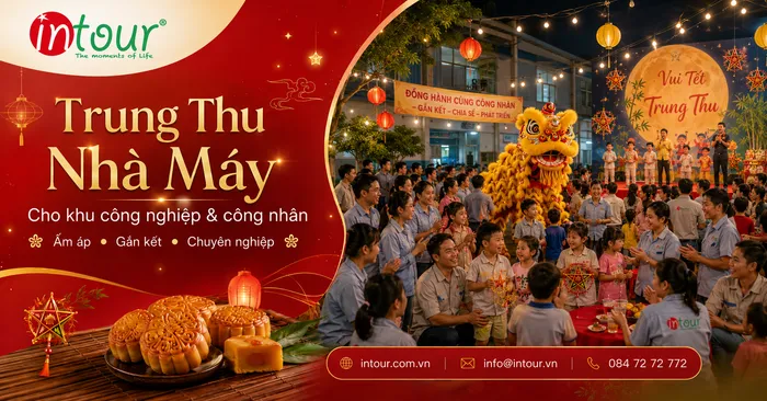 Tổ Chức Trung Thu Cho Nhà Máy, Khu Công Nghiệp, Công Nhân