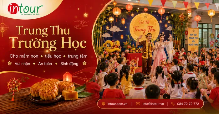 Tổ Chức Trung Thu Cho Trường Học, Mầm Non, Tiểu Học, Trung Tâm